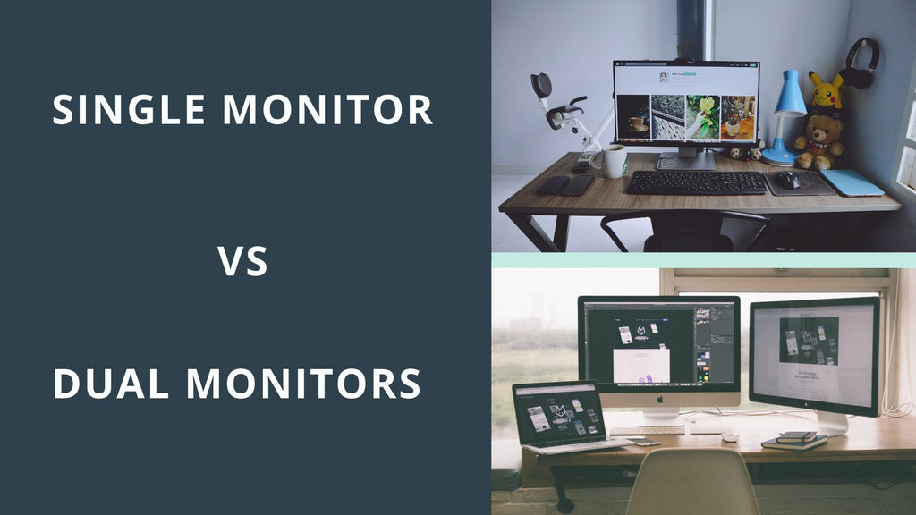 Dual Monitors is better than Single Monitor?