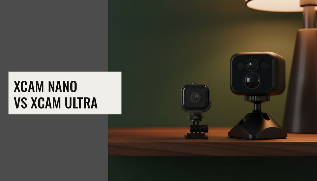 XCAM Nano vs XCAM Ultra: Which One Should You Buy?