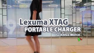 Lexuma XTag - Ultra Portable MFi certified Apple Watch Charger | Daily life usage