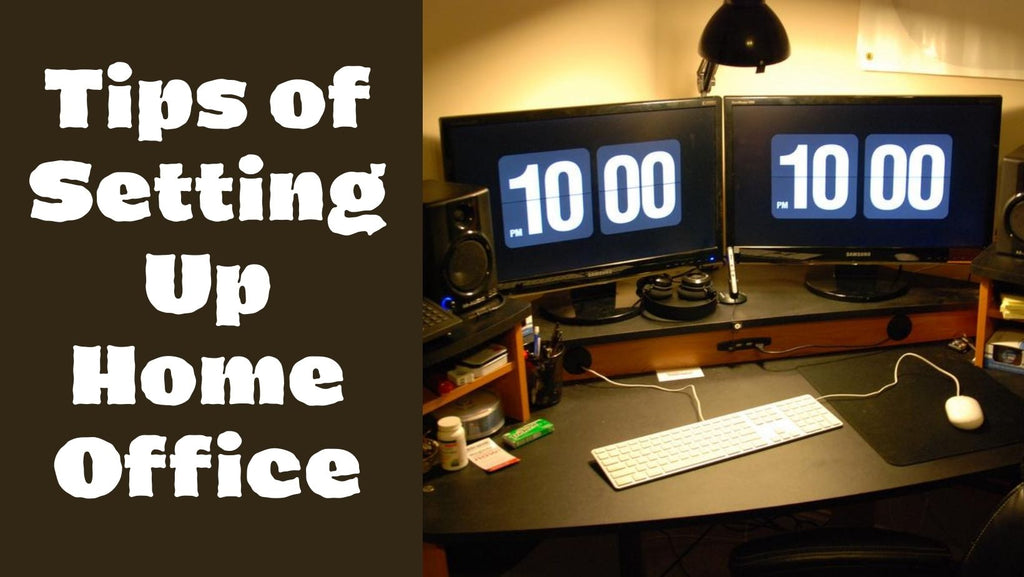 Tips of Setting Up Home Office